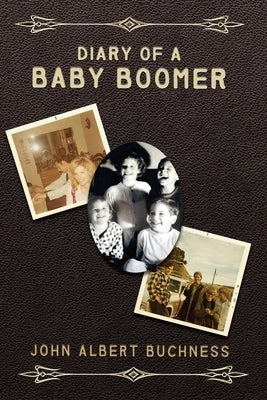 Diary of a Baby Boomer Paperback Dorrance Publishing Co.