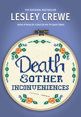 Death & Other Inconveniences by Crewe, Lesley