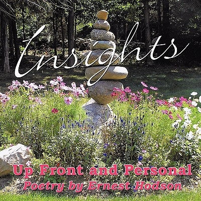 Insights: Up Front and Personal Paperback Authorhouse