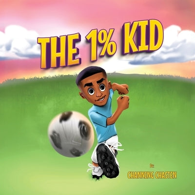 The 1% Kid by Chasten, Channing