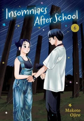 Insomniacs After School, Vol. 6 Paperback Viz Media