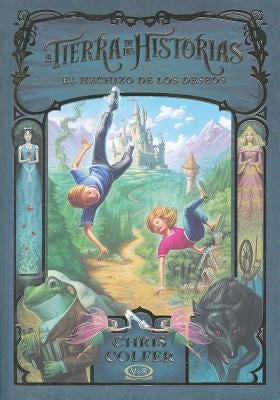 La Tierra de Las Historias by Colfer, Chris