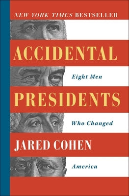 Accidental Presidents: Eight Men Who Changed America Paperback Simon & Schuster