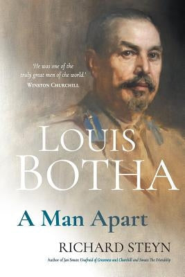 Louis Botha: A Man Apart Paperback Jonathan Ball Publishers