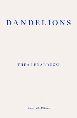 Dandelions Paperback Fitzcarraldo Editions
