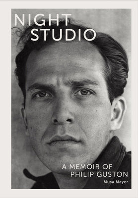 Night Studio: A Memoir of Philip Guston Paperback Hauser & Wirth Publishers