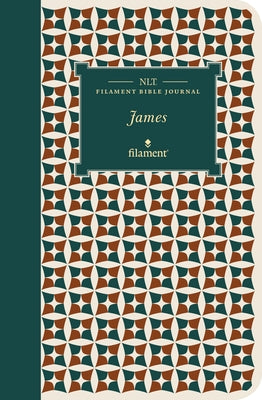 NLT Filament Bible Journal: James (Softcover) Bible Tyndale House Publishers