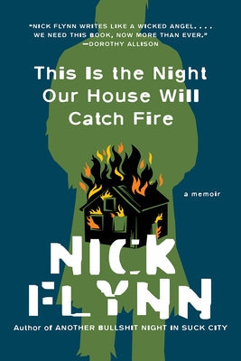 This Is the Night Our House Will Catch Fire: A Memoir W. W. Norton & Company