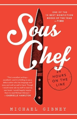 Sous Chef: 24 Hours on the Line Paperback Ballantine Books