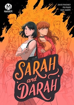 Sarah and Darah by Pinckney, David