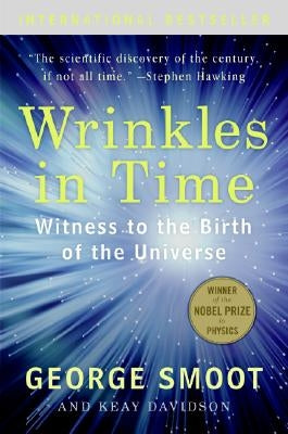 Wrinkles in Time: Witness to the Birth of the Universe Paperback Harper Perennial