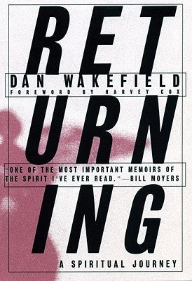 Returning: A Spiritual Journey Paperback Beacon Press