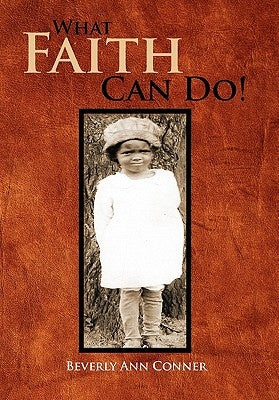 What Faith Can Do!: The Autobiography of Rachel Paperback Xlibris