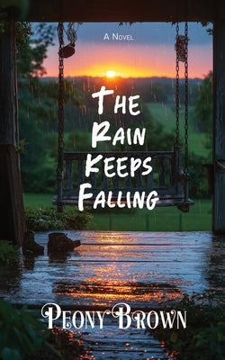 The Rain Keeps Falling Paperback Exit 26 Publishing