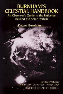 Burnham's Celestial Handbook, Volume Two: An Observer's Guide to the Universe Beyond the Solar System Paperback Dover Publications