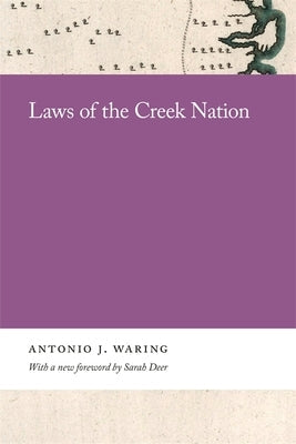 Laws of the Creek Nation by Waring, Antonio