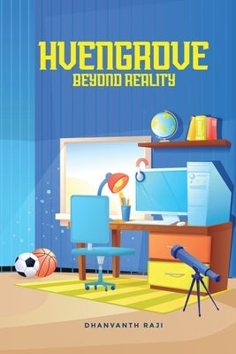 Hvengrove - Beyond Reality Paperback Raji Shanmugam