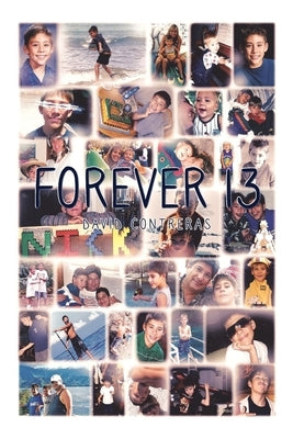 Forever 13 Paperback Christian Faith Publishing