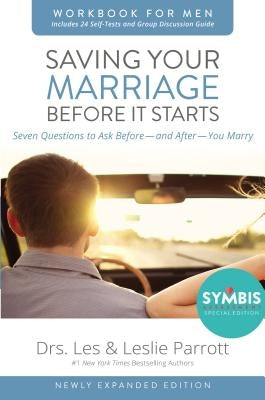 Saving Your Marriage Before It Starts Workbook for Men: Seven Questions to Ask Before---And After---You Marry Harperchristian Resources