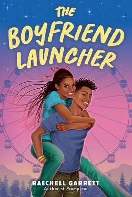 The Boyfriend Launcher by Garrett, Raechell