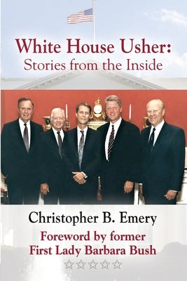 White House Usher: Stories from the Inside Paperback Booklocker.com