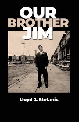 Our Brother Jim Paperback Dorrance Publishing Co.