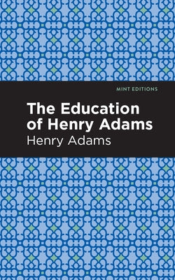 The Education of Henry Adams Paperback Mint Editions
