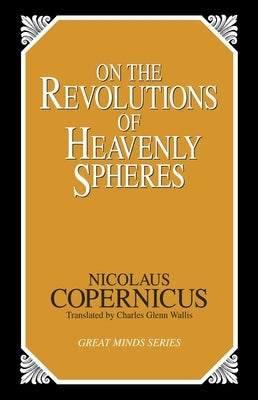 On the Revolutions of Heavenly Spheres Prometheus Books