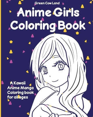 Anime Girls Coloring Book Paperback Green Cow Land