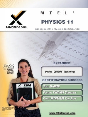 MTEL Physics 11 Paperback Xamonline.com