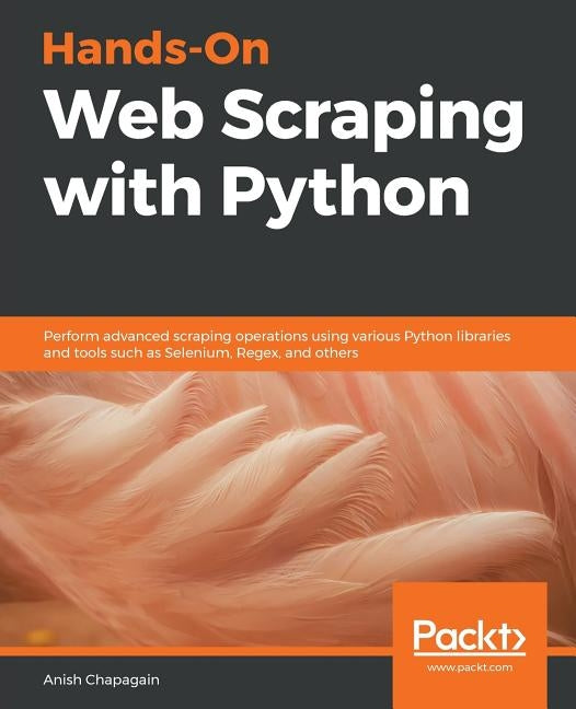Hands-On Web Scraping with Python Paperback Packt Publishing