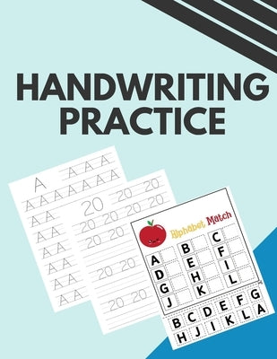 Handwriting Practice: Tracing Letters and Numbers. Print Handwriting. Handwriting Practice for Adults. Paperback Independently Published