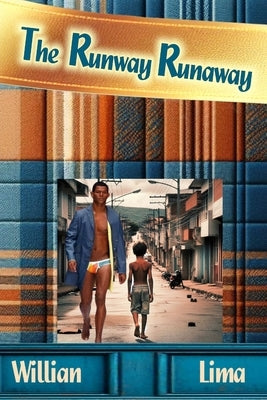 The Runway Runaway by Lima, Willian