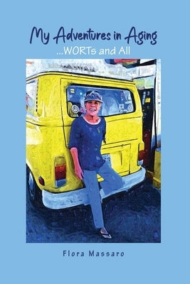 My Adventures in Aging Paperback Dorrance Publishing Co.