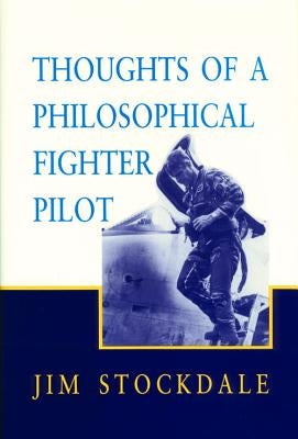 Thoughts of a Philosophical Fighter Pilot Paperback Hoover Institution Press