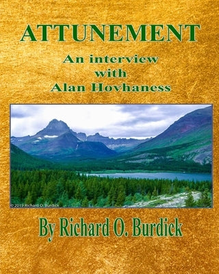 Attunement: An interview with Alan Hovhaness Paperback Blurb