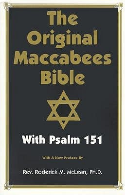 Original Maccabees Bible-OE: With Psalm 151 Bible Research Associates School Times Publications