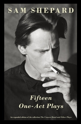 Fifteen One-Act Plays: An Expanded Edition of the Collection the Unseen Hand and Other Plays Paperback Vintage