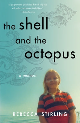 The Shell and the Octopus: A Memoir Paperback She Writes Press