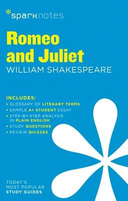Romeo and Juliet Sparknotes Literature Guide: Volume 56 Sparknotes