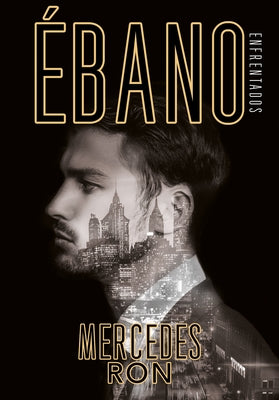 Ébano / Ebony by Ron, Mercedes