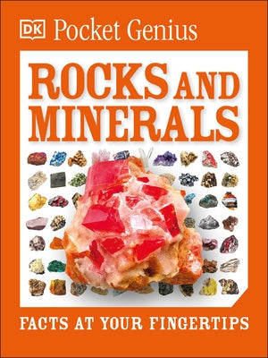 Pocket Genius: Rocks and Minerals: Facts at Your Fingertips Paperback DK Publishing (Dorling Kindersley)