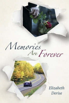 Memories Are Forever Paperback Bookbaby
