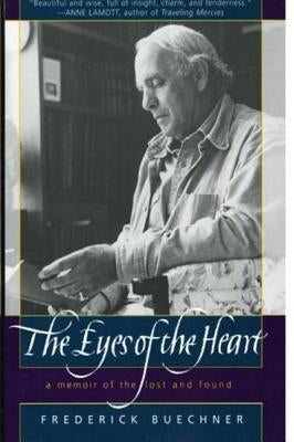 The Eyes of the Heart: A Memoir of the Lost and Found Paperback HarperOne