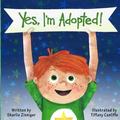 Yes, I'm Adopted! Sharlie Zinniger