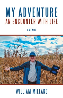 My Adventure: An Encounter with Life Paperback Archway Publishing