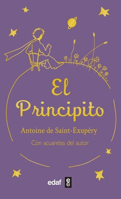 El Principito by De Saint- Exupery, Antoine