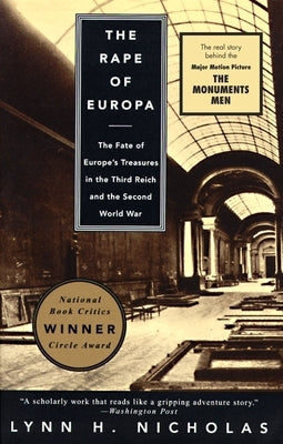 The Rape of Europa: The Fate of Europe's Treasures in the Third Reich and the Second World War Paperback Vintage