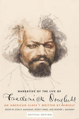 Narrative of the Life of Frederick Douglass, an American Slave: Written by Himself Paperback Yale University Press