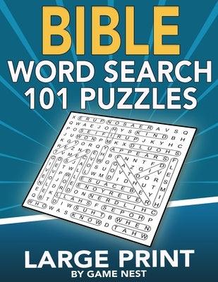 Bible Word Search 101 Puzzles Large Print: Puzzle Game With Inspirational Bible Verses for Adults and Kids Drip Digital